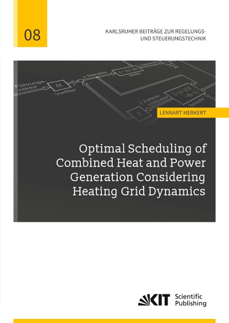 Optimal Scheduling of Combined Heat and Power Generation Considering Heating Grid Dynamics