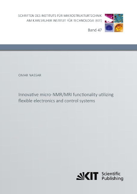 Innovative micro-NMR/MRI functionality utilizing flexible electronics and control systems
