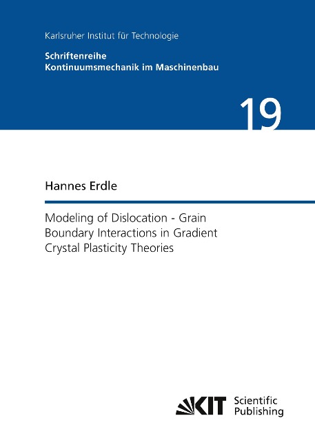 Modeling of Dislocation - Grain Boundary Interactions in Gradient Crystal Plasticity Theories
