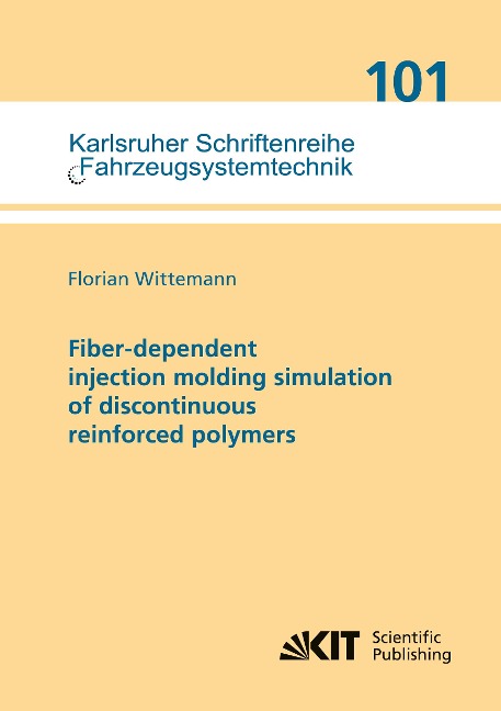 Fiber-dependent injection molding simulation of discontinuous reinforced polymers