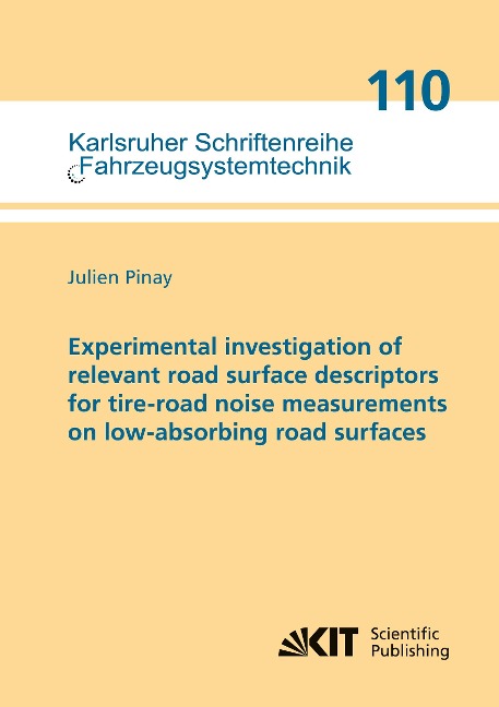 Experimental investigation of relevant road surface descriptors for tire-road noise measurements on low-absorbing road surfaces