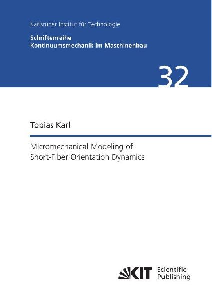 Micromechanical Modeling of Short-Fiber Orientation Dynamics