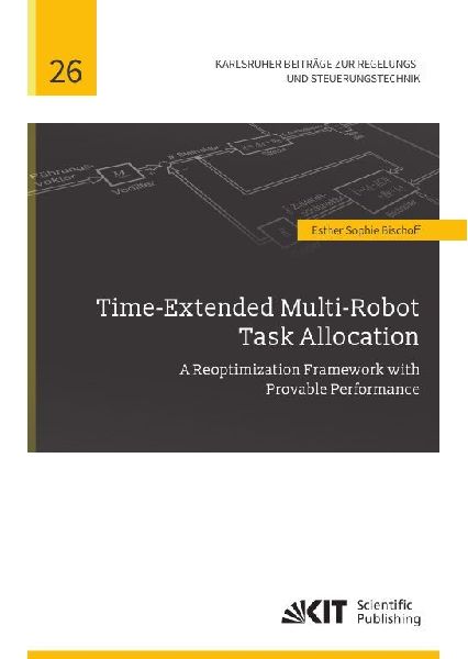 Time-Extended Multi-Robot Task Allocation - A Reoptimization Framework with Provable Performance