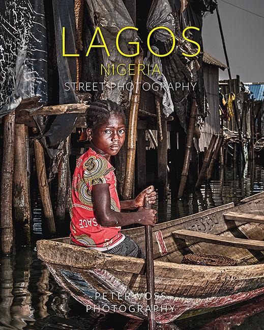 Lagos: Nigeria. Street Photography