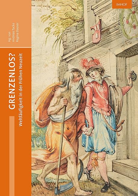 Grenzenlos?: Weltläufigkeit in der Frühen Neuzeit