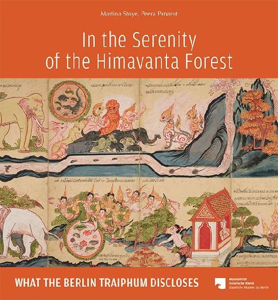 In the Serenity of the Himavanta Forest: What the Berlin Traiphum Discloses