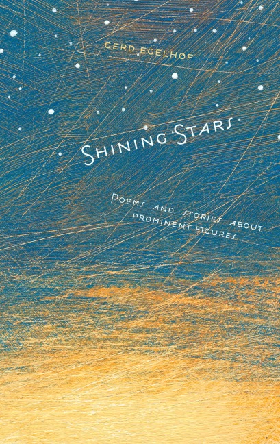 Shining Stars: Poems and stories about prominent figures
