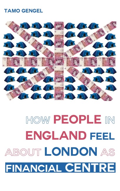 How Londoners feel about Londons financial centre: Different voices about the City