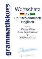 Wörterbuch A2 Deutsch-Arabisch-Englisch: Lernwortschatz + Grammatik + Gutschrift: 20 Unterrichtsstunden per Internet  für die Integrations-Deutschkurs-TeilnehmerInnen aus Vietnam Niveau B1