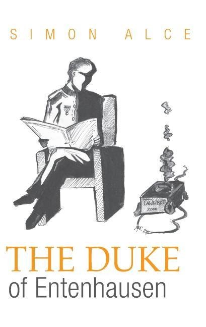 The Duke of Entenhausen: & 11 more short stories about economists, lovers and even normal people
