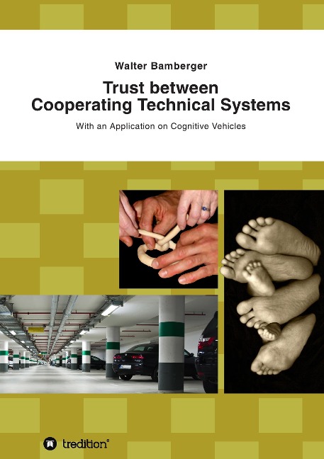 Trust between Cooperating Technical Systems: With an Application on Cognitive Vehicles