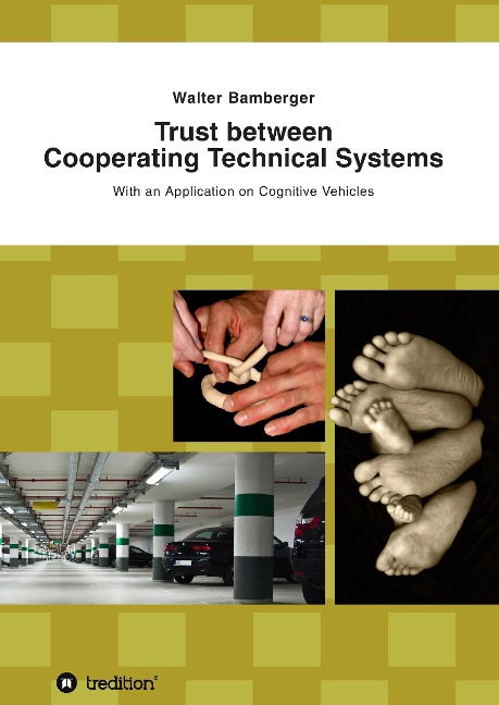 Trust between Cooperating Technical Systems: With an Application on Cognitive Vehicles