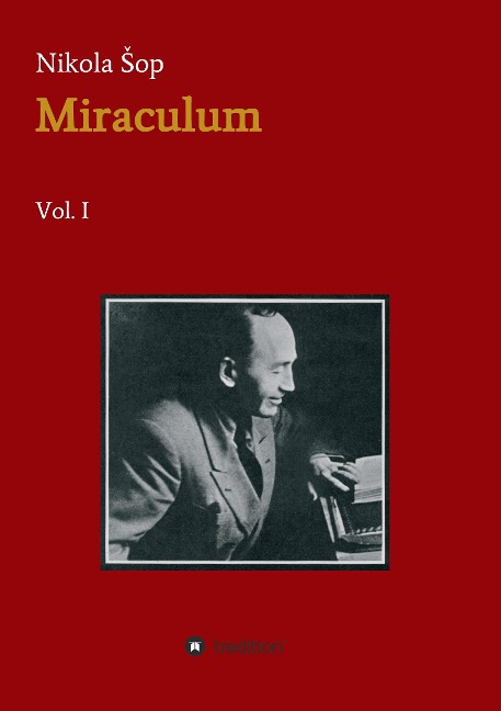 Miraculum: Vol. I