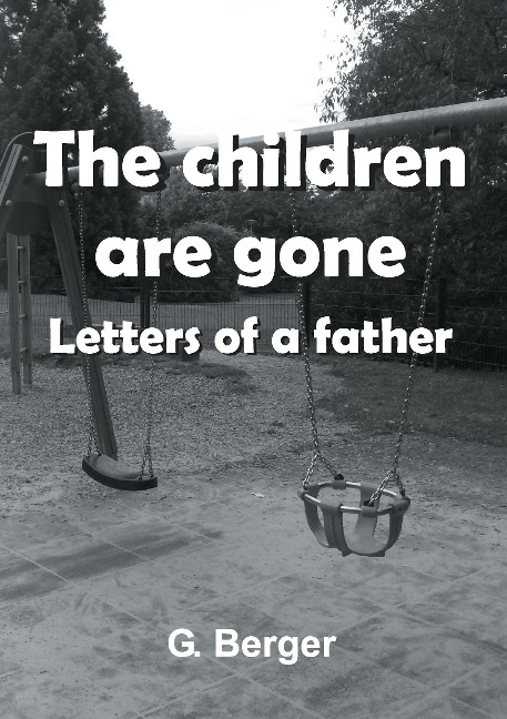 The children are gone: Letters of a father