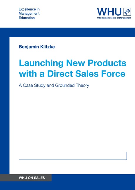 Launching New Products with a Direct Sales Force: A Case Study and Grounded Theory