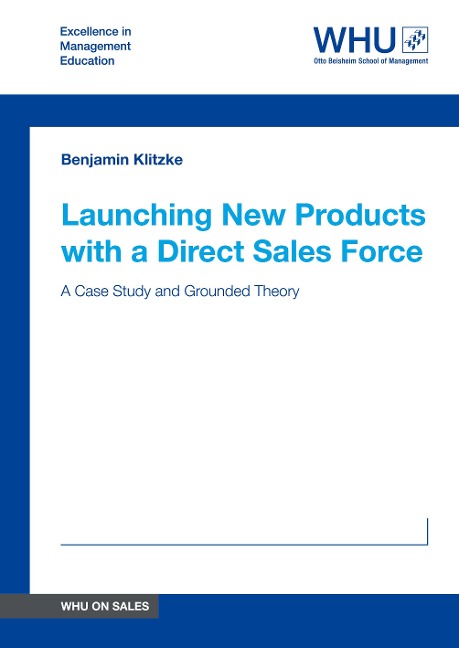 Launching New Products with a Direct Sales Force: A Case Study and Grounded Theory