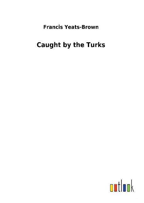 Caught by the Turks