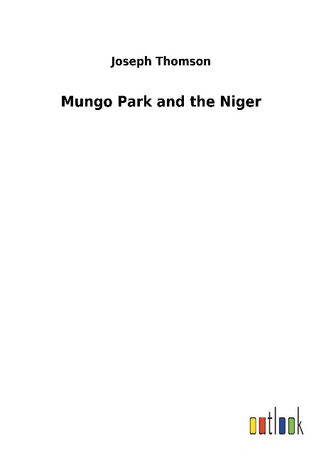 Mungo Park and the Niger