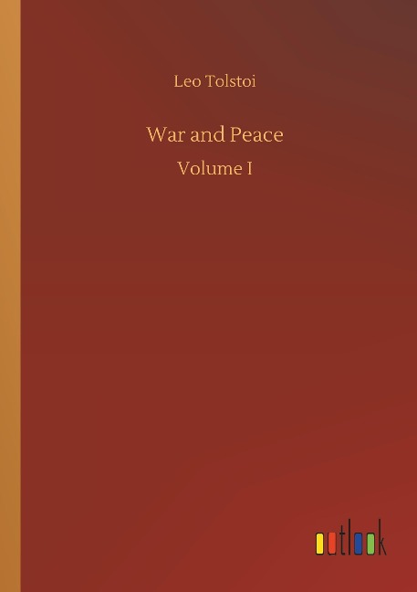 War and Peace: Volume I