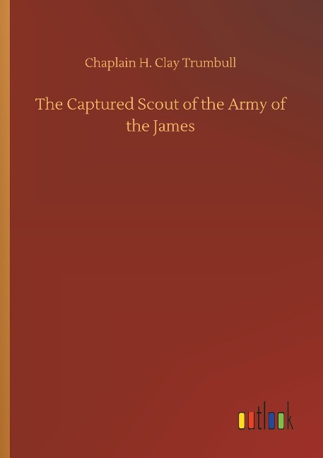 The Captured Scout of the Army of the James