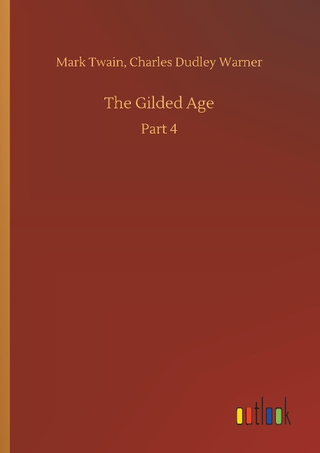 The Gilded Age: Part 4