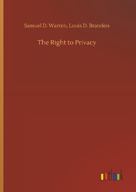 The Right to Privacy