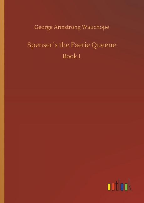 Spenser´s the Faerie Queene: Book 1