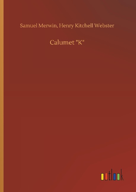 Calumet K
