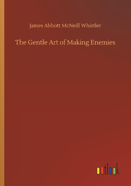The Gentle Art of Making Enemies