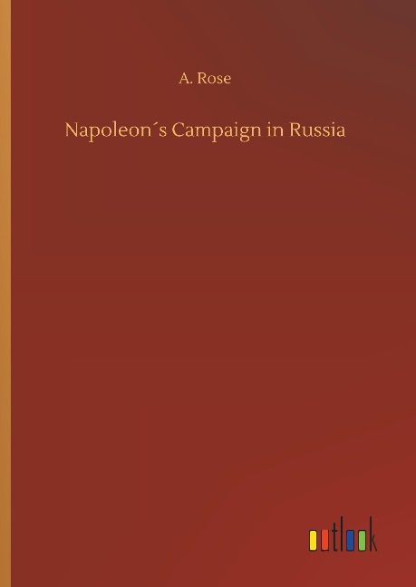 Napoleon´s Campaign in Russia