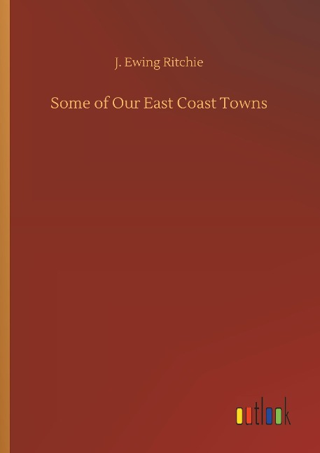 Some of Our East Coast Towns