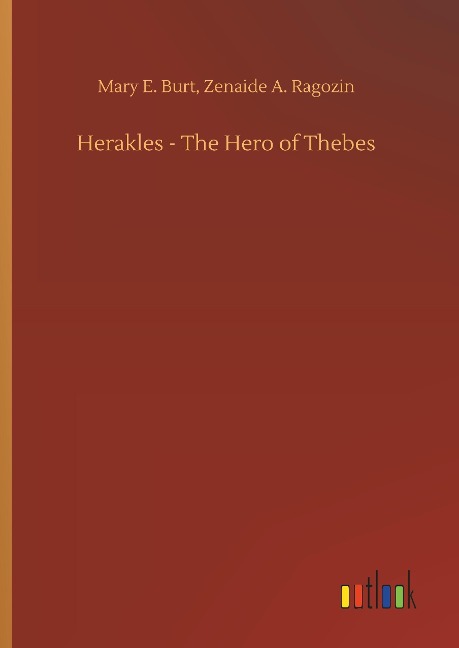 Herakles - The Hero of Thebes