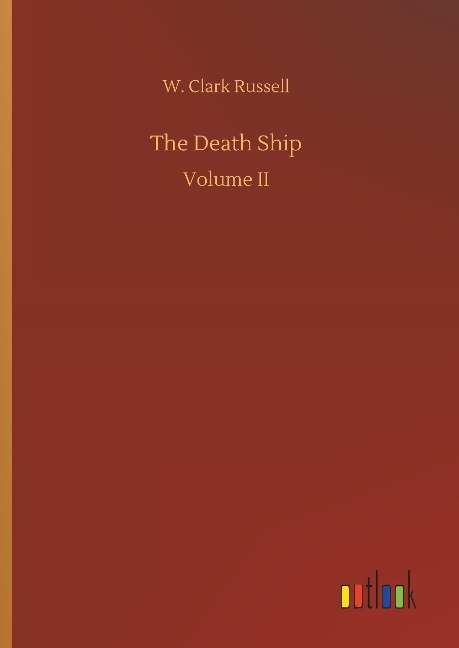 The Death Ship: Volume II