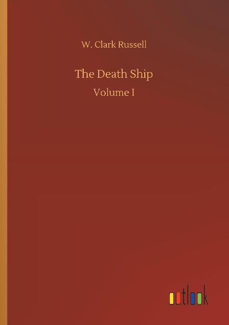 The Death Ship: Volume I