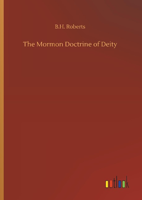 The Mormon Doctrine of Deity