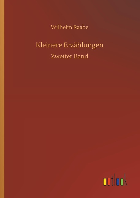 Kleinere Erzählungen: Zweiter Band