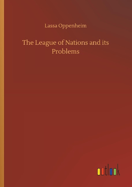 The League of Nations and its Problems