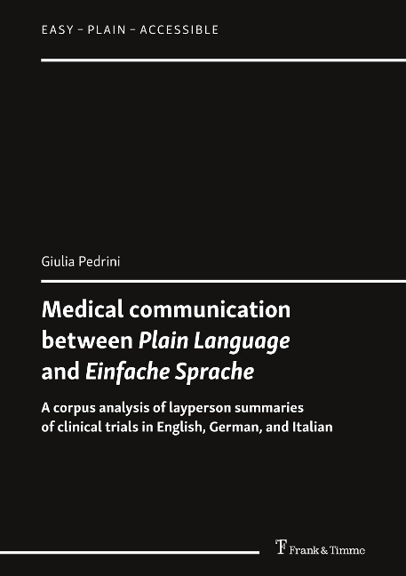 Medical communication between Plain Language and Einfache Sprache: A corpus analysis of layperson summaries of clinical trials in English, German, and Italian