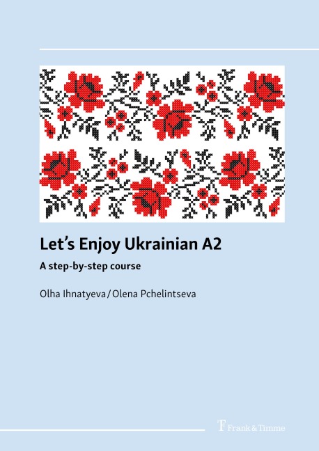 Let's enjoy Ukrainian A2: A step-by-step course