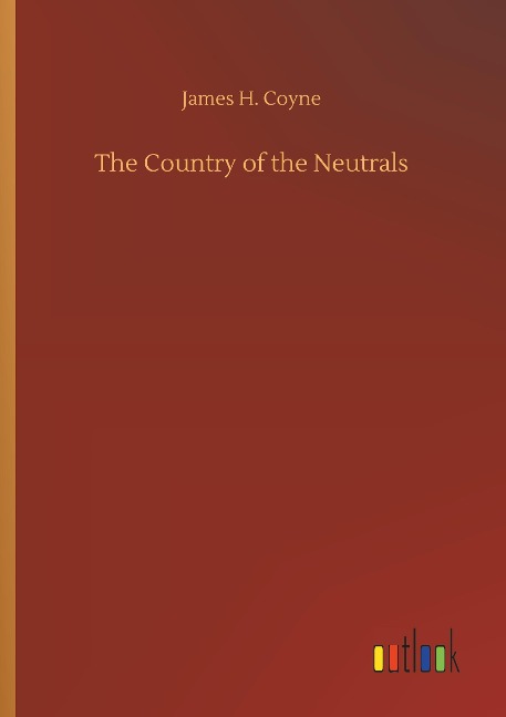 The Country of the Neutrals