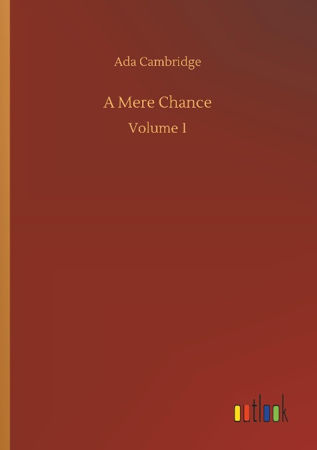 A Mere Chance: Volume 1