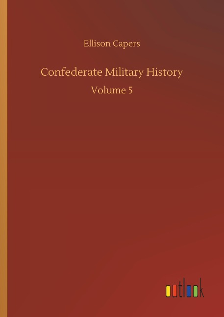 Confederate Military History: Volume 5