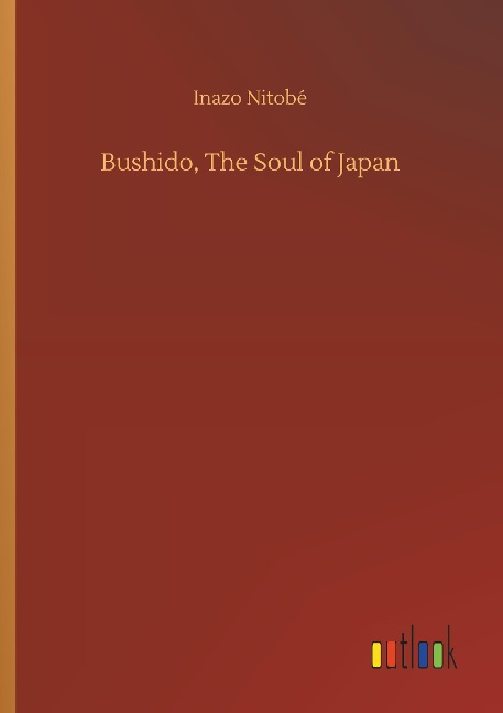 Bushido, The Soul of Japan