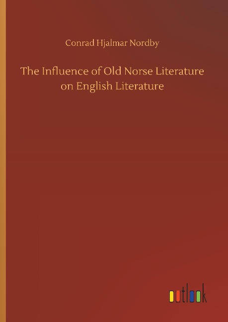 The Influence of Old Norse Literature on English Literature