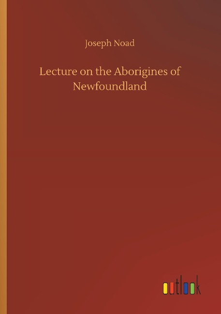 Lecture on the Aborigines of Newfoundland