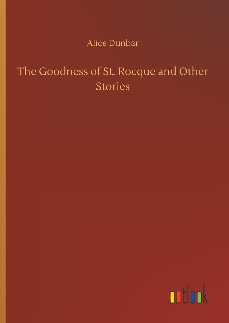 The Goodness of St. Rocque and Other Stories