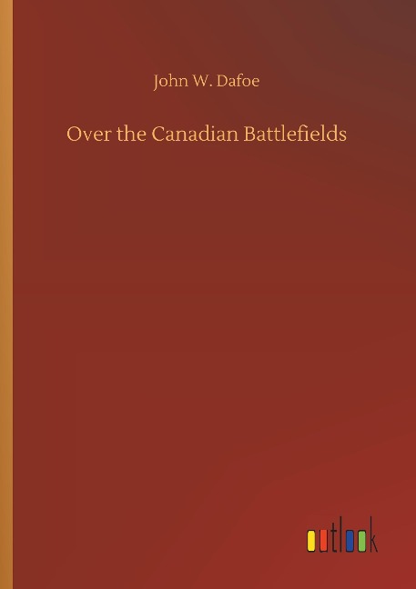 Over the Canadian Battlefields