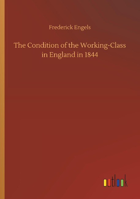 The Condition of the Working-Class in England in 1844