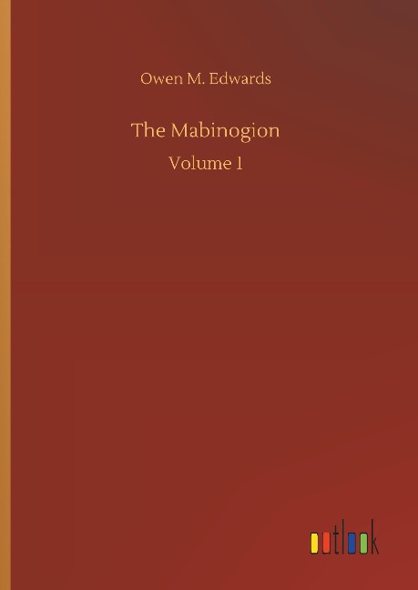 The Mabinogion: Volume 1