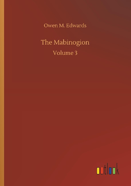 The Mabinogion: Volume 3